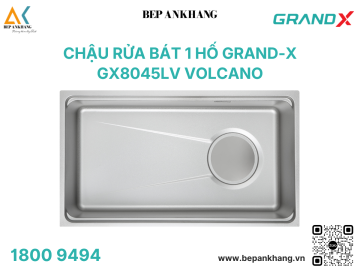 Chậu rửa bát 1 hố Grand-X GX8045LV Volcano